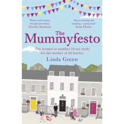The Mummyfesto: a laugh-out-loud, heart-warming story of family, community and hope