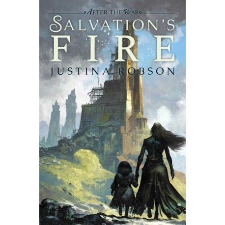 Salvation's Fire: After The War