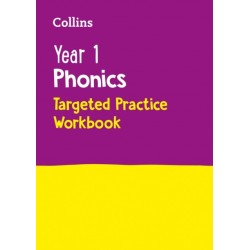 Year 1 Phonics Targeted Practice Workbook: Covers Letters and Sounds Phases 5 – 6