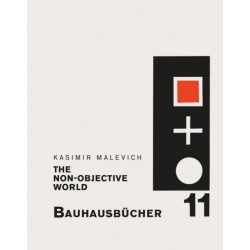 The Non-objective World: Bauhausbucher 11