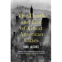 The Death and Life of Great American Cities