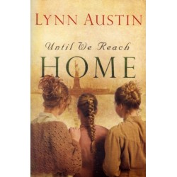 Until We Reach Home