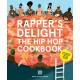 Rapper's Delight: The Hip Hop Cookbook