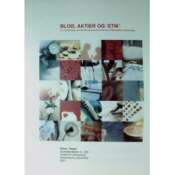 Blod, aktier og "etik": om etableringen af kommerciel genetisk forskning i Västerbotten, Nordsverige