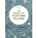 The Secrets of Fortune Telling: A Beginner's Guide to the Art of Divination