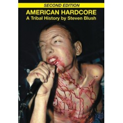 American Hardcore: A Tribal History