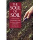 The Soul of Soil: A Soil-Building Guide for Master Gardeners and Farmers, 4th Edition