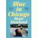 Blue in Chicago: And Other Stories