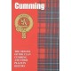 Cumming: The Origins of the Clan Cumming and Their Place in History