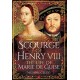 Scourge of Henry VIII: The Life of Marie de Guise