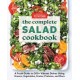 The Complete Book of Salads: A Fresh Guide with 200+ Vibrant Recipes