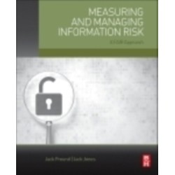 Measuring and Managing Information Risk: A FAIR Approach