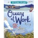 The Oceans Explored: Oceans at Work