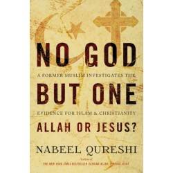 No God but One: Allah or Jesus?: A Former Muslim Investigates the Evidence for Islam and Christianity