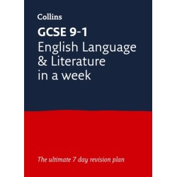 GCSE 9-1 English Language and Literature In A Week: Ideal for the 2026 and 2027 Exams