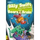 Billy Swift Goes to Space School and Bears on the Brain