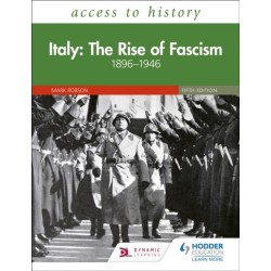 Access to History: Italy: The Rise of Fascism 1896–1946 Fifth Edition