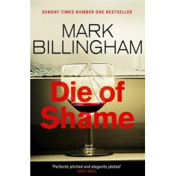 Die of Shame: The Number One Sunday Times bestseller