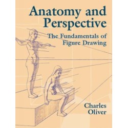 Anatomy and Perspective: The Fundamentals of Figure Drawing