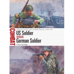 US Soldier vs German Soldier: Salerno, Anzio, and Omaha Beach, 1943–44