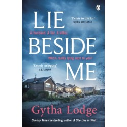 Lie Beside Me: The twisty and gripping psychological thriller from the Richard & Judy bestselling author