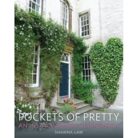 Pockets of Pretty: An Instagrammer's Edinburgh