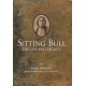 Sitting Bull: His Life and Legacy