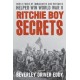 The Ritchie Boy Secrets: How a Force of Immigrants and Refugees Helped Win World War II