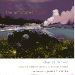 The Annotated Origin: A Facsimile of the First Edition of On the Origin of Species