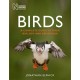 Birds: A Complete Guide to Their Biology and Behaviour