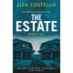 The Estate: A sinister, edge-of-your-seat psychological thriller