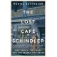 The Lost Cafe Schindler: One family, two wars and the search for truth