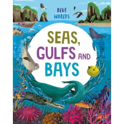 Blue Worlds: Seas, Gulfs and Bays