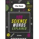 Wise Words: 100 Science Words Explained
