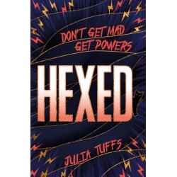 Hexed: Don't Get Mad, Get Powers