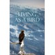 Living as a Bird