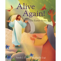 Alive Again! The Easter Story
