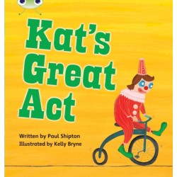 Bug Club Phonics - Phase 5 Unit 24: Kat's Great Act
