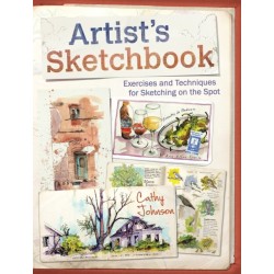 Artist's Sketchbook: Exercises and Techniques for Sketching on the Spot