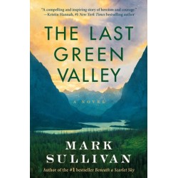 The Last Green Valley: A Novel