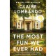 The Most Fun We Ever Had (Reese's Book Club Pick): A Novel