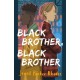 Black Brother, Black Brother