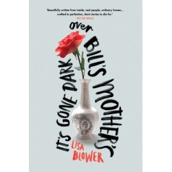 It's Gone Dark Over Bill's Mother's