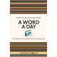 A Word a Day: 365 Words to Augment Your Vocabulary