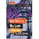 The Story of My Life Ongoing, by C.S. Cobb