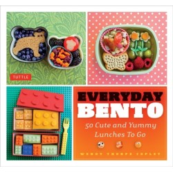 Everyday Bento: 50 Cute and Yummy Lunches to Go