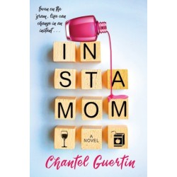 Instamom: A Modern Romance with Humor and Heart