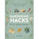 Gardening Hacks: 300+ Time and Money Saving Hacks