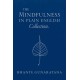 The Mindfulness in Plain English Collection
