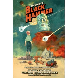 The World of Black Hammer Library Edition Volume 3